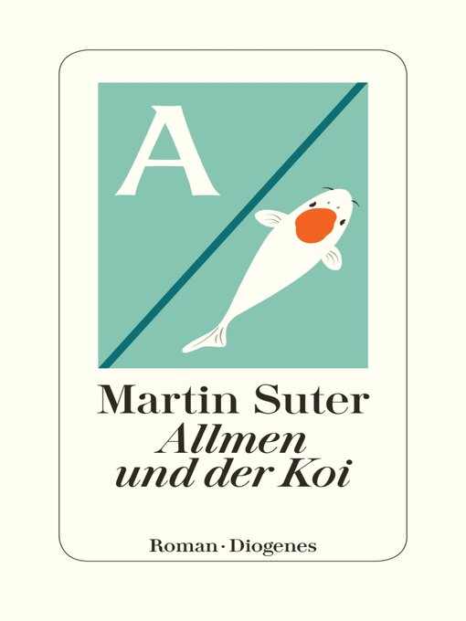 Title details for Allmen und der Koi by Martin Suter - Wait list